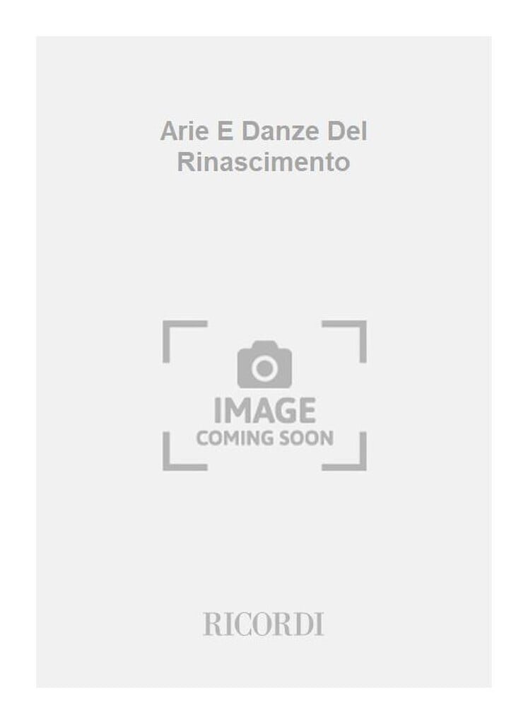 Arie E Danze Del Rinascimento